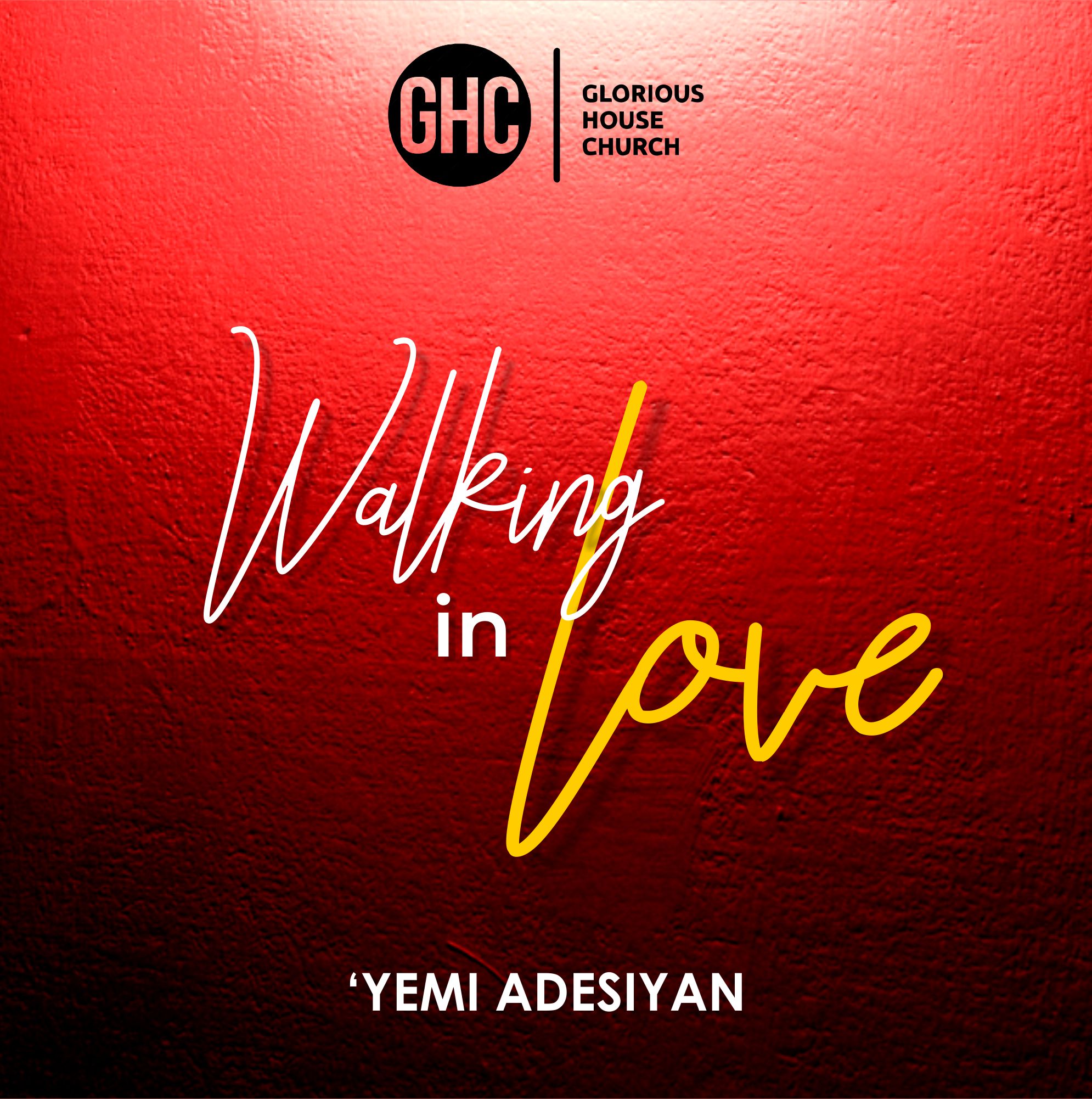 walking in love