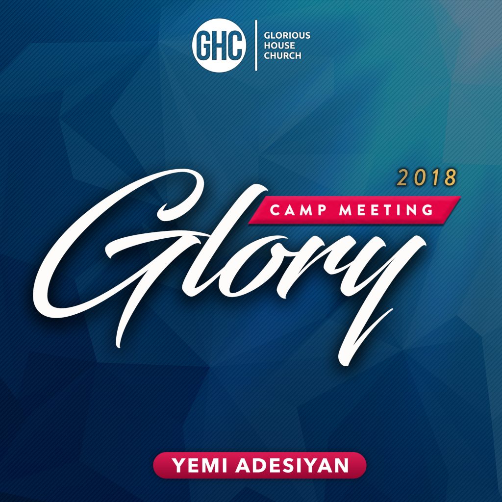 Glory Camp Meeting 2018
