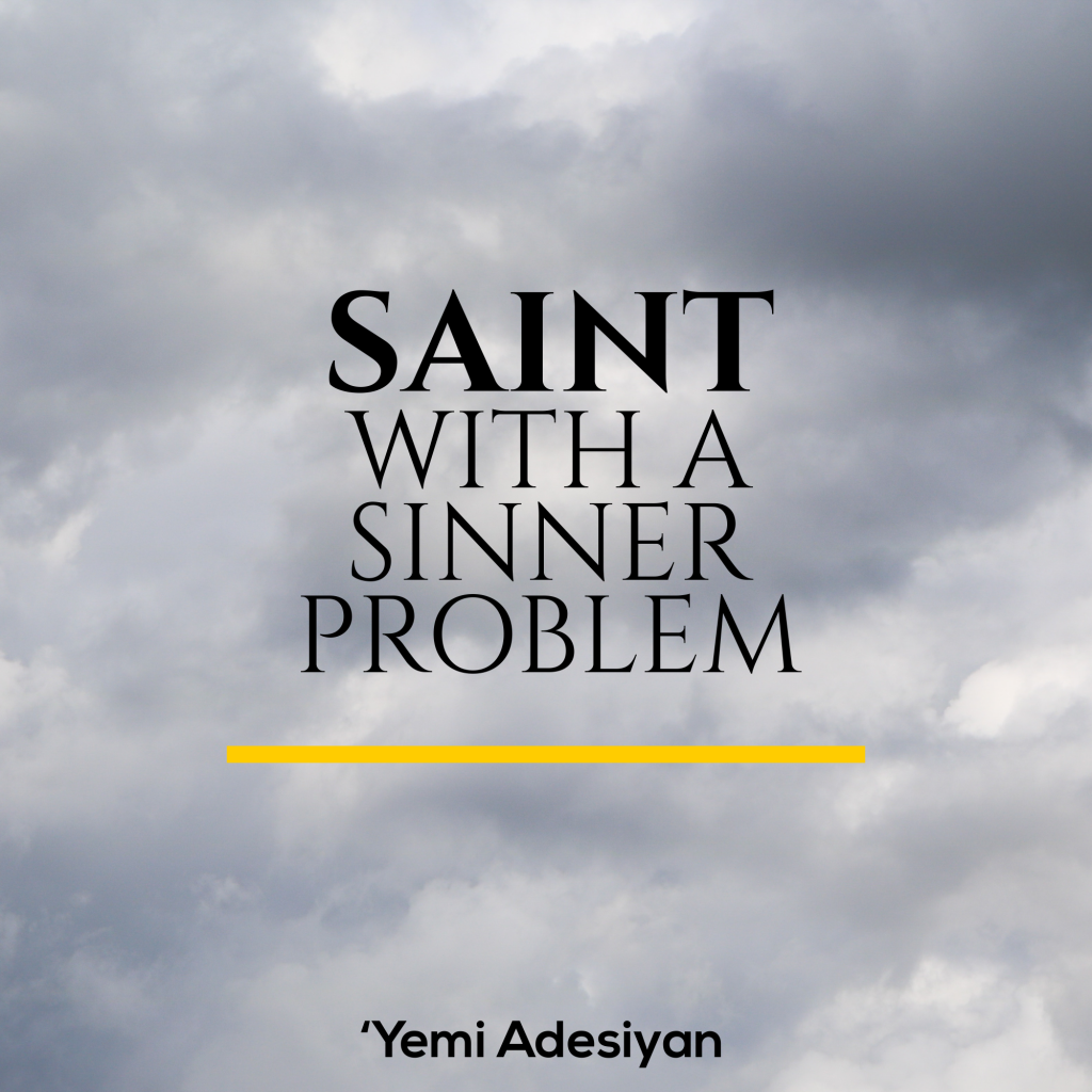 Saint with a sinner prooblem